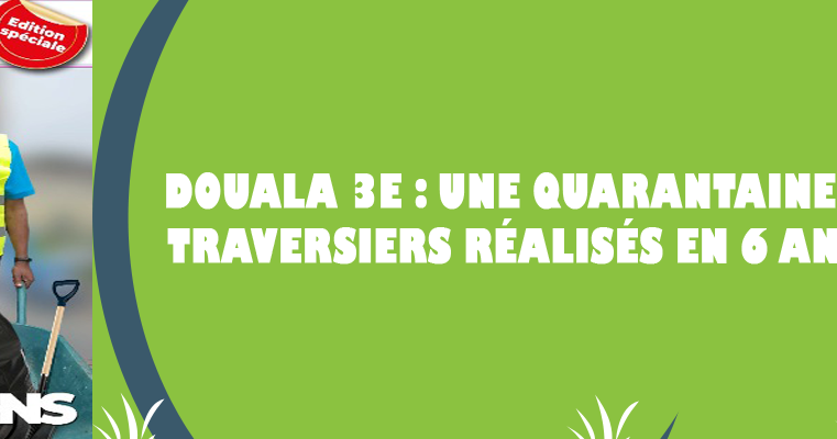Douala 3e : Une quarantaine d’ouvrages traversiers réalisés en 6 ans de mandat