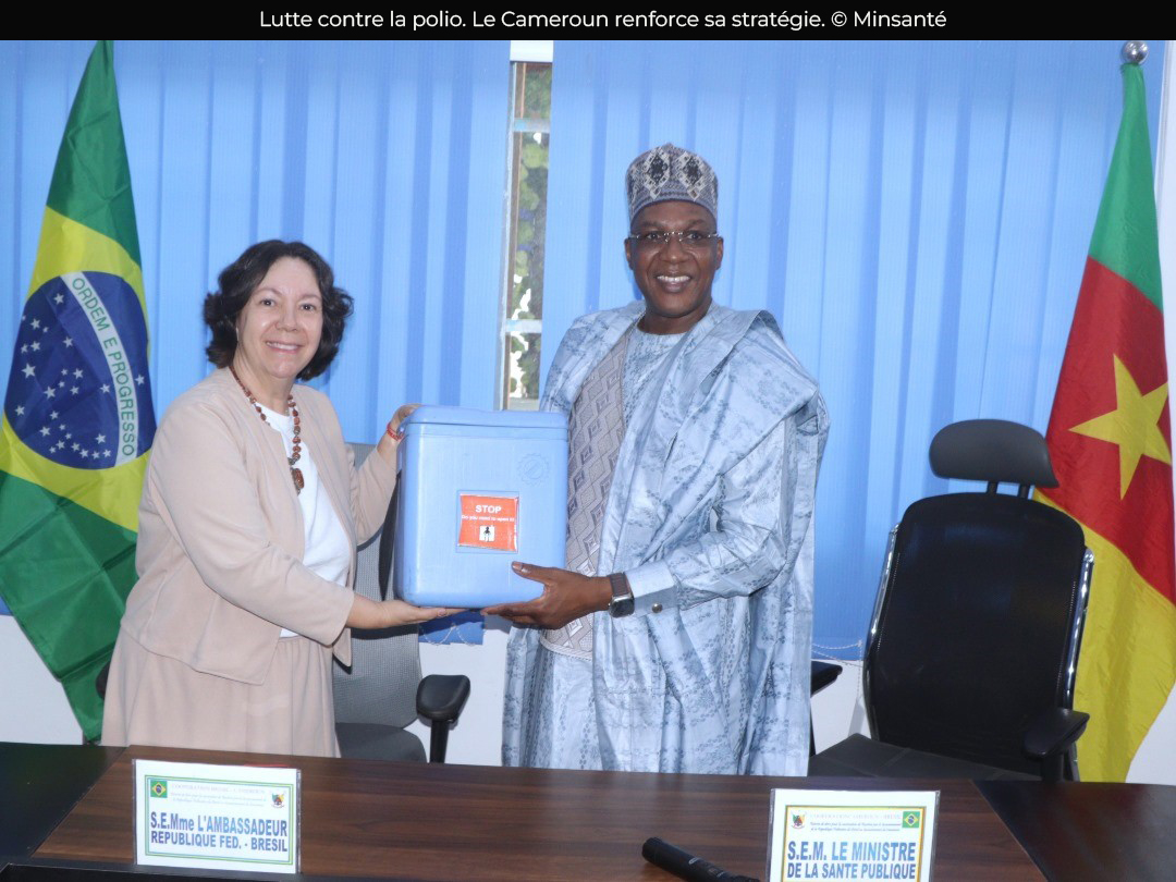 Lutte contre la polio : le Brésil offre plus de 2 millions de doses de vaccins au Cameroun