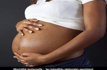 Mortalité maternelle : Un inquiétant rebond, malgré des progrès